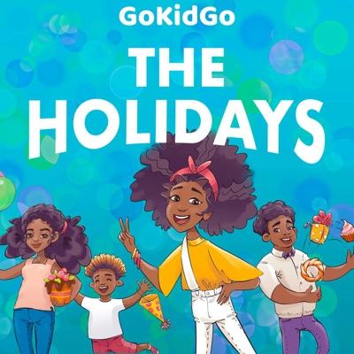 The Holidays:GoKidGo