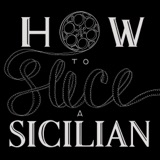 How To Slice A Sicilian