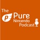 The Pure Nintendo Podcast