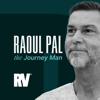 Raoul Pal: The Journey Man - Real Vision Podcast Network