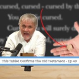 Ep 49 | This Tablet Confirms The Old Testament