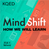 MindShift Podcast - KQED