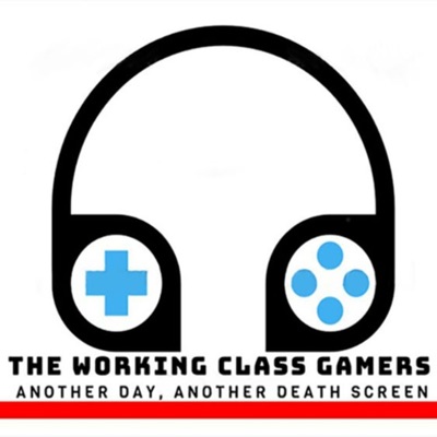The Working Class Gamers