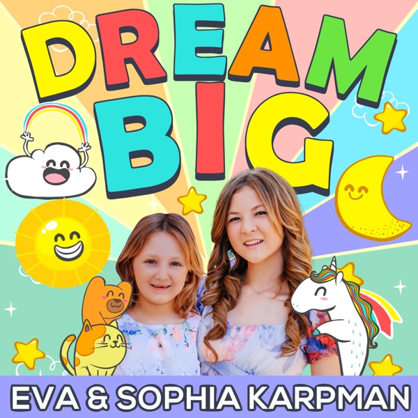 Dream Big Podcast