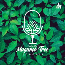 Under The Mugumo Tree