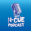 H-Cue Podcast - H-Cue Podcast