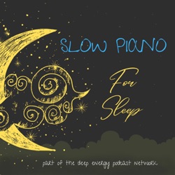 Slow Piano for Sleep 14 - Piano Noir