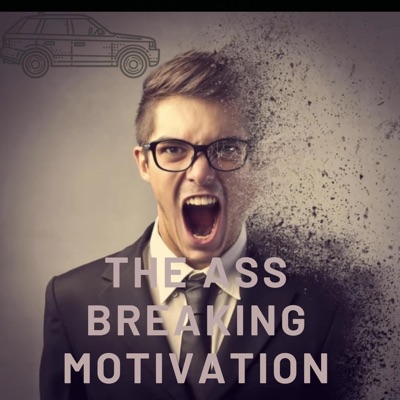 The Ass-Breaking Motivation:Motivational Bro