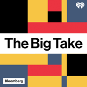 The Big Take - Bloomberg