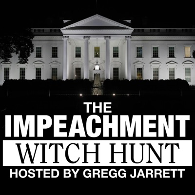 The Impeachment Witch Hunt Podcast The Impeachment Witch Hunt Podcast