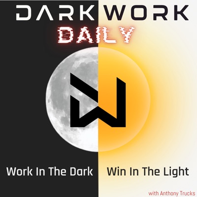 Dark Work Daily