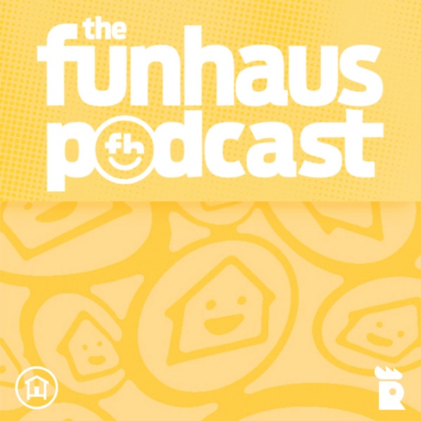 Funhaus Podcast image