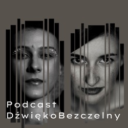 Podcast DźwiękoBezczelny