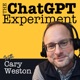 The ChatGPT Experiment - Simplifying Chat GPT For Curious Beginners