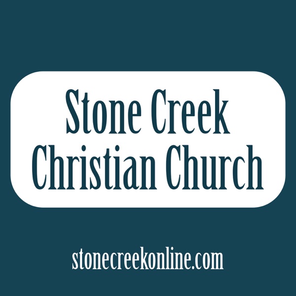 Stone Creek Christian Church of Oregon City Podcast
