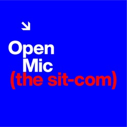 Open-Mic (the sit-com) Episode 1: Let's talk about sex