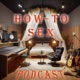 How To Sex