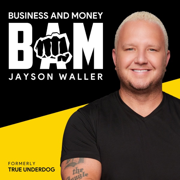 Business and Money Podcast (Formerly True Underdog... Image