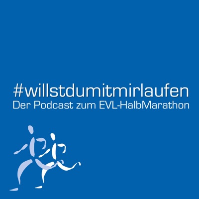 #willstdumitmirlaufen – Der Podcast zum EVL-HalbMarathon