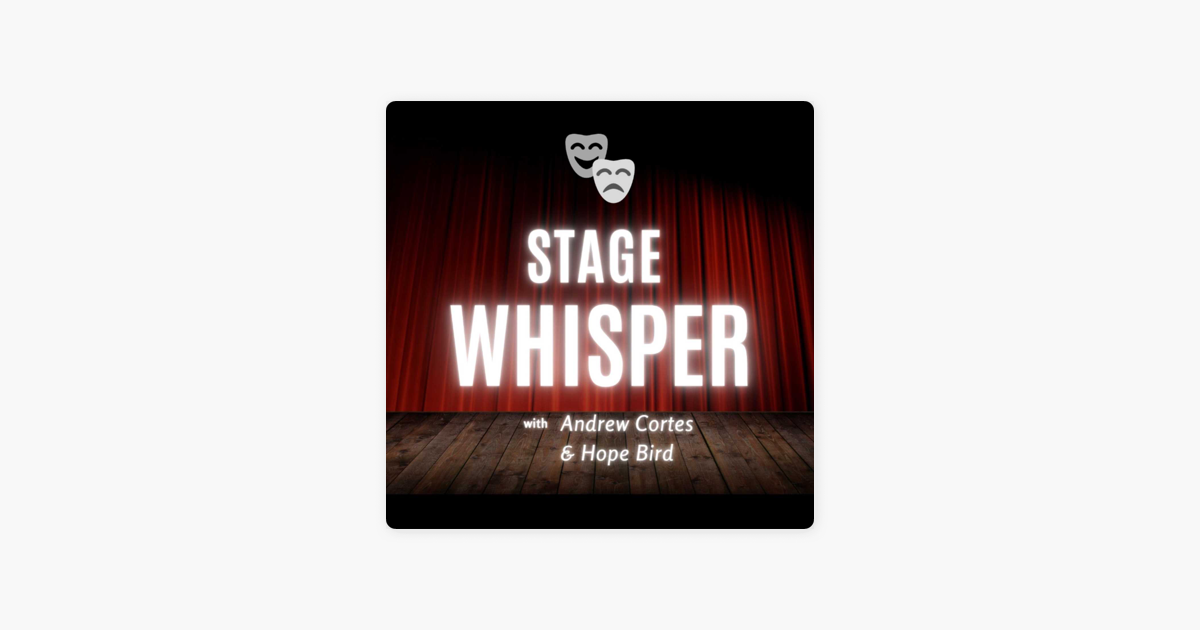 ‎stage Whisper On Apple Podcasts 