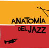 Anatomía del Jazz - Anatomía del Jazz