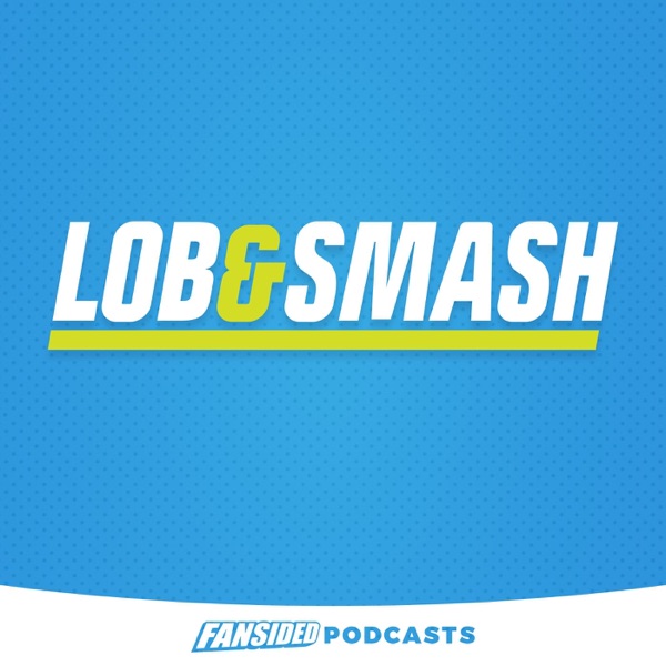 Lob & Smash Podcast