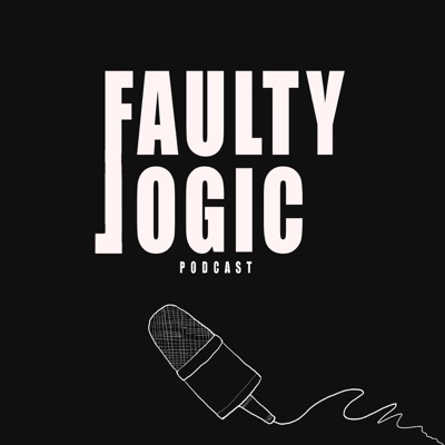 Faulty Logic’s Podcast