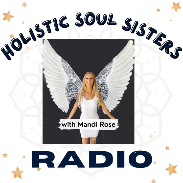 Holistic Soul Sisters Radio
