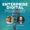 Enterprise Digital - the podcast - Barclay Rae and Ian Aitchison