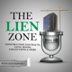 The Lien Zone Podcast: Construction Law, Contracts, Liens, Bonds & Collections