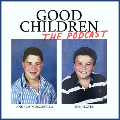 Good Children:Joe Hegyes and Andrew Muscarella