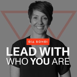 Lead With Who You Are