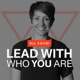 Lead With Who You Are