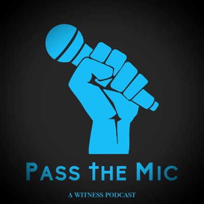 Pass The Mic Pass The Mic