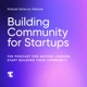 Building Communities for Startups