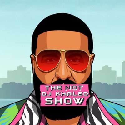 The NOT DJ Khaled Show:Deejay Khalil