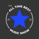 The All Time Best Music Show