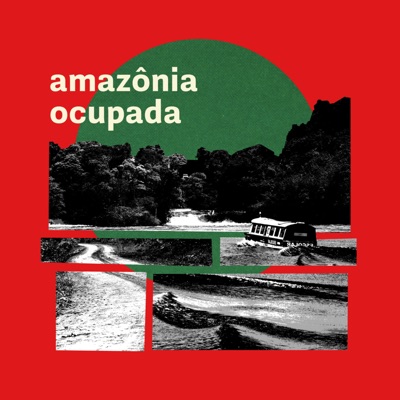 Amazônia Ocupada Amazônia Ocupada