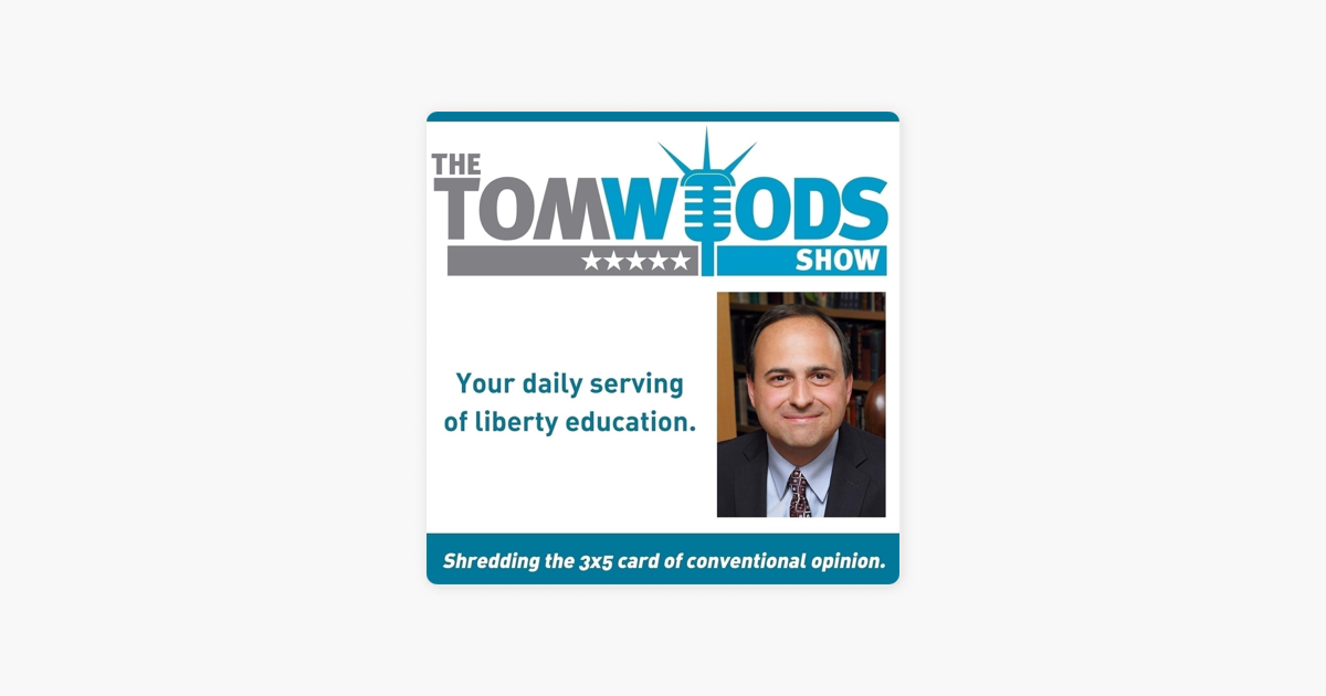 ‎The Tom Woods Show: Ep. 2200 On the Death and Rebirth of Comedy on Apple Podcasts