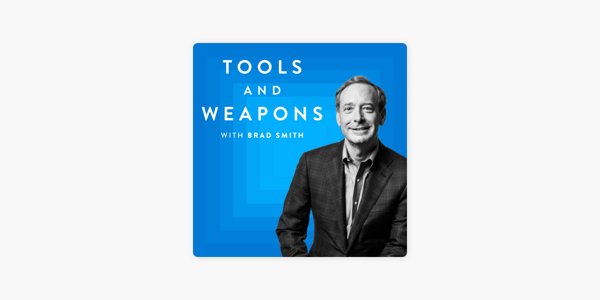 Tools and Weapons with Brad Smith op Apple Podcasts