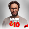 Manu dans le 6/10 : Le best-of - NRJ France