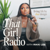 That Girl Radio - Rikki Lee