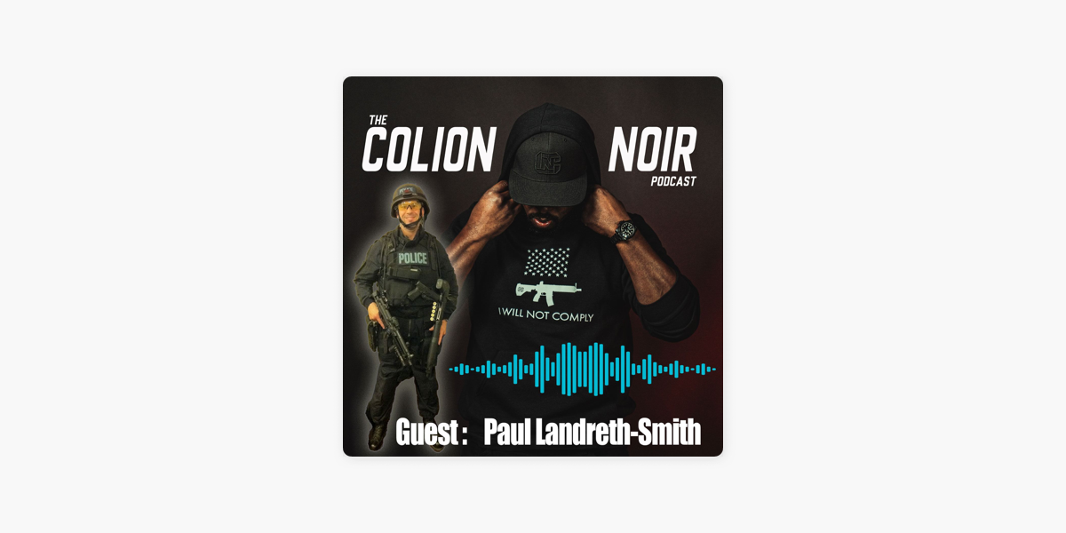 The Colion Noir Podcast on Apple Podcasts