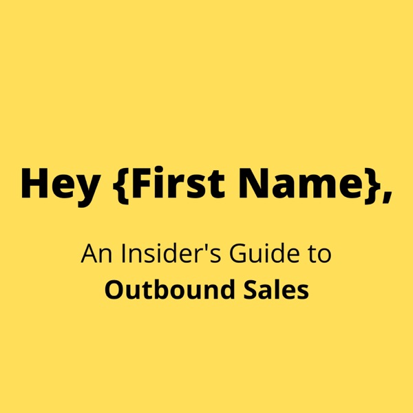 #172 (Re-Air): A 5 Step Framework for Successful Outbound Sales Campaigns photo