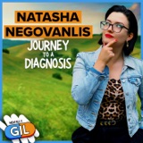 Natasha Negovanlis / Journey to a Diagnosis