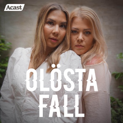 Olösta Fall:Acast