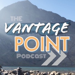 Hedgerow Healing - VANTAGE POINT EP.25