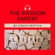 The Passion Expert Podcast