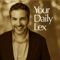 Your Daily Lex podcast