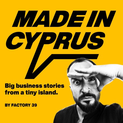 Made In Cyprus | Big biz stories from a tiny island Made In Cyprus | Big biz stories from a tiny island